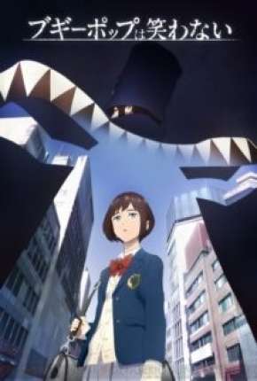 Boogiepop wa Warawanai - Legendado