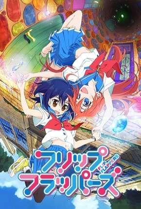 Flip Flappers - Legendado