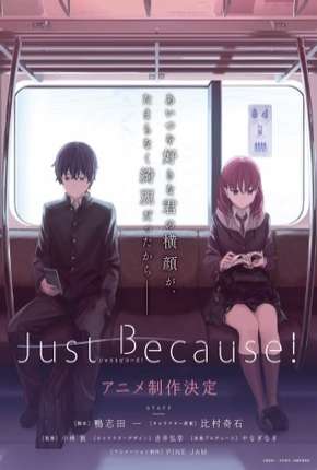 Just Because - Legendado