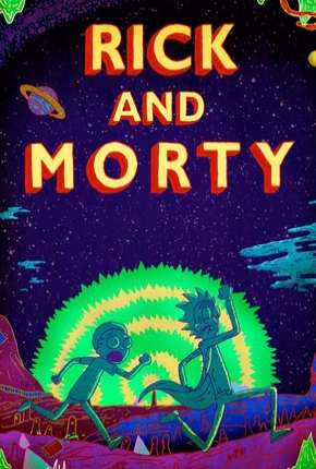 Rick and Morty - 3ª Temporada Completa