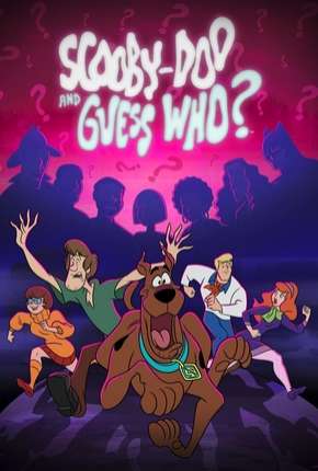 Scooby-Doo and Guess Who 1ª Temporada