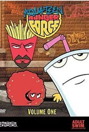 Aqua Teen - O Esquadrão Força Total 1ª Até 3ª Temporada