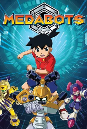 Medabots - Anime Completo