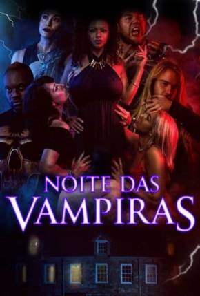 Filme Noite das Vampiras 2022