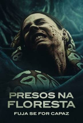 Filme Presos na Floresta - Fuja se For Capaz 2023