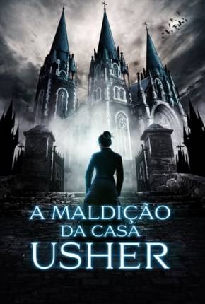 Filme A Maldição da Casa Usher 2021