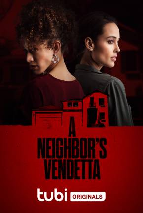 Filme A Neighbors Vendetta - Legendado 2023