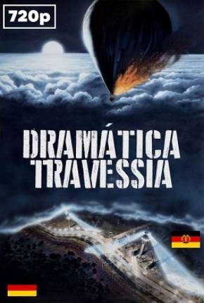 Filme Dramática Travessia / Night Crossing 1982