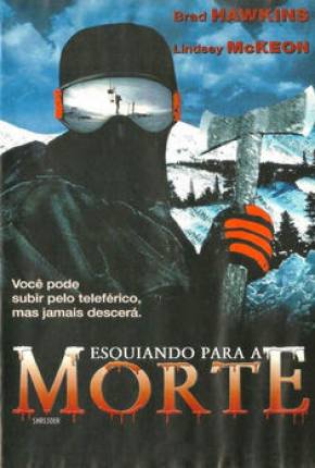 Filme Esquiando para a Morte 2003