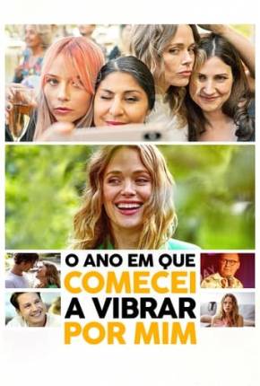 Filme O Ano em que Comecei a Vibrar por Mim 2023