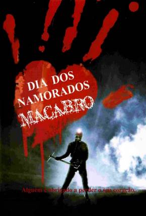 Filme O Dia dos Namorados Macabro / My Bloody Valentine 1981