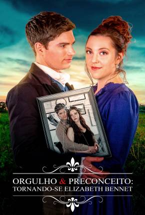 Filme Orgulho e Preconceito - Tornando-se Elizabeth Bennet 2023