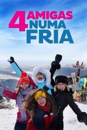 Filme Quatro Amigas Numa Fria 2022