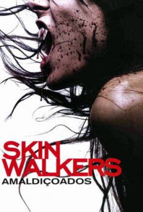 Filme Skinwalkers - Amaldiçoados 2006