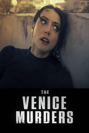 The Venice Murders - Legendado