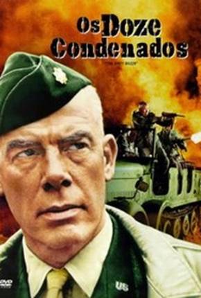 Os Doze Condenados / The Dirty Dozen