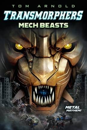 Transmorphers - Mech Beasts - Legendado