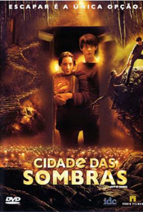 Cidade das Sombras / City of Ember