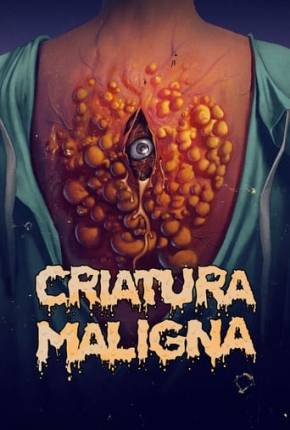 Criatura Malígna