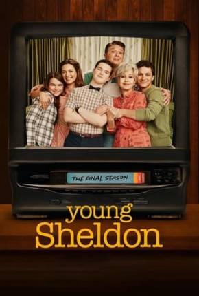 Jovem Sheldon - Young Sheldon 7ª Temporada Completa