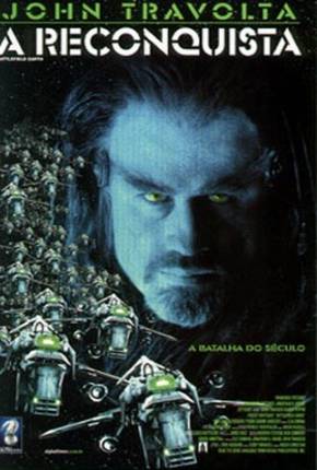 A Reconquista / Battlefield Earth