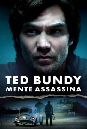 Ted Bundy - Mente Assassina