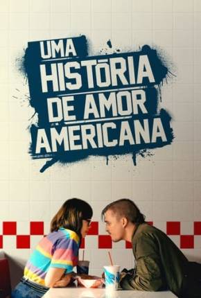 Uma Historia de Amor Americana