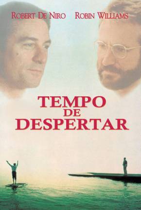 Tempo de Despertar / Awakenings