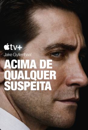 Acima de qualquer suspeita - 1ª Temporada