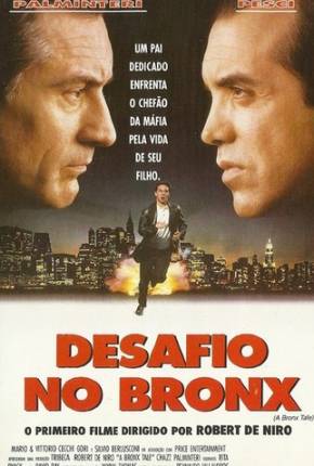 Desafio no Bronx / A Bronx Tale