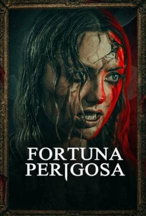 Fortuna Perigosa - Legendado