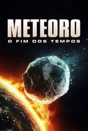 Meteoro - O Fim dos Tempos