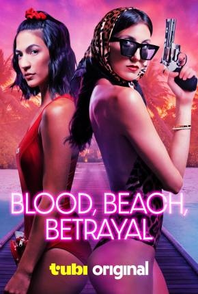 Blood Beach Betrayal - Legendado e Dublado