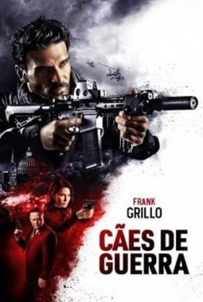 Cães de Guerra - Hounds of War