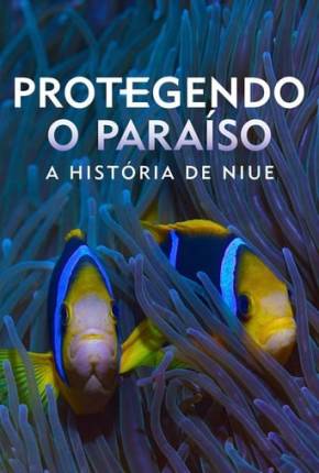 Protegendo o Paraíso - A História de Niue