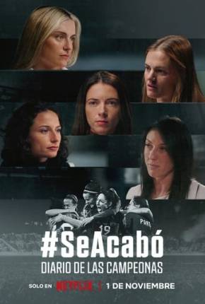 #SeAcabó - Diário das Campeãs