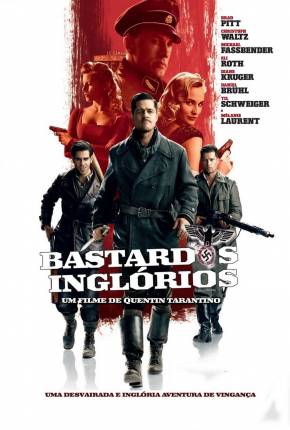 Bastardos Inglórios / Inglourious Basterds