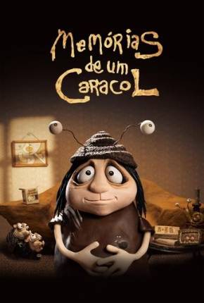 Memórias de um Caracol - CAM - Legendado e Dublado