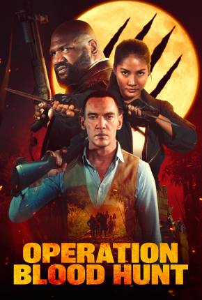 Operation Blood Hunt - Legendado e Dublado