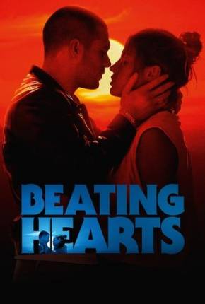 Filme Beating Hearts - Legendado e Dublado 2025